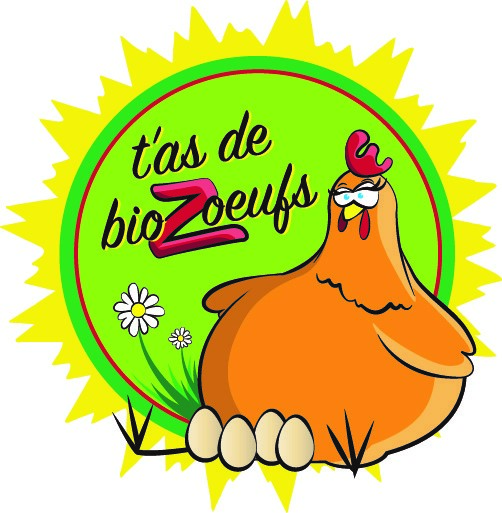 T’as d’biozoeufs